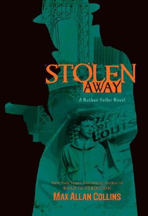 [Nathan Heller 06] • Stolen Away